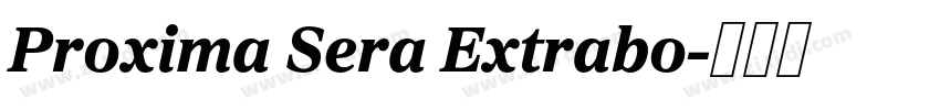 Proxima Sera Extrabo字体转换